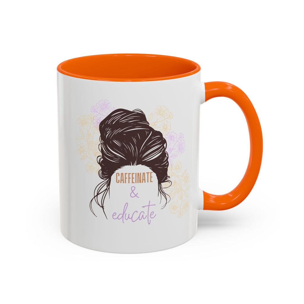 Caffeinate & Educate Coffee Mug