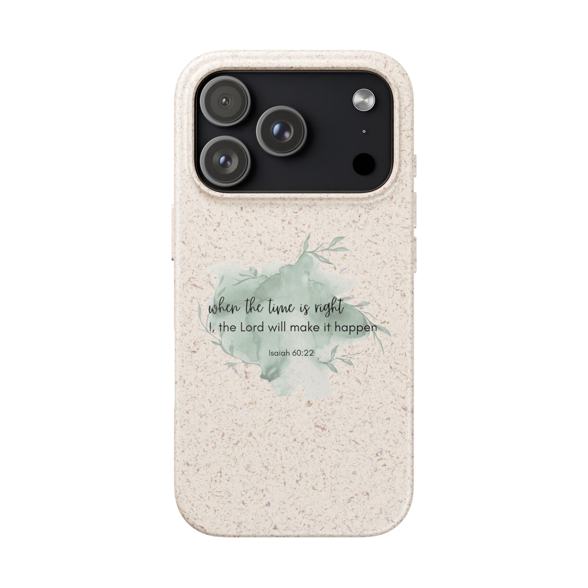 When The Time Is Right Biodegradable iPhone Case
