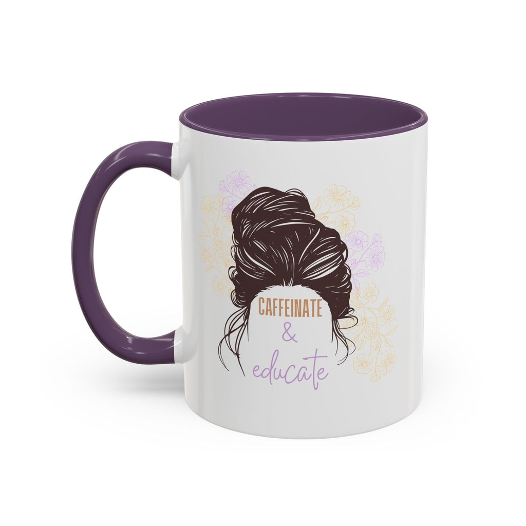 Caffeinate & Educate Coffee Mug
