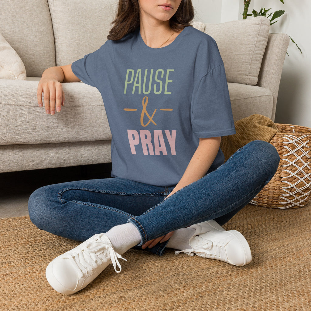 Pause & Pray T-shirt
