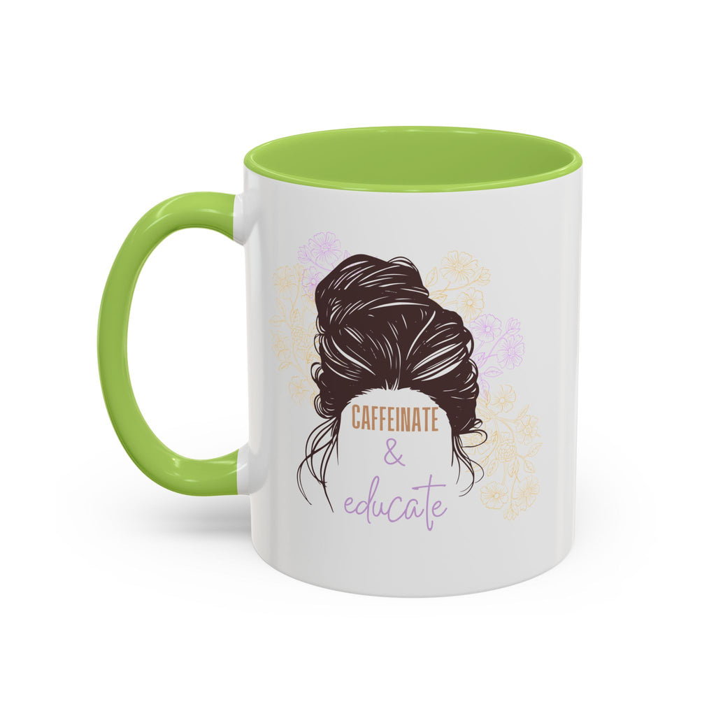 Caffeinate & Educate Coffee Mug