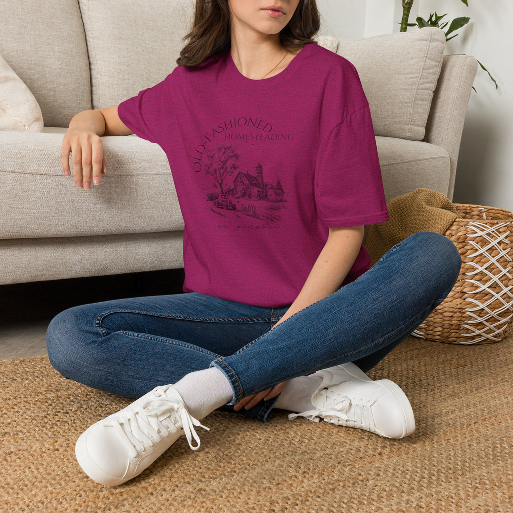 Old fashioned Homesteading On Purpose T-Shirt