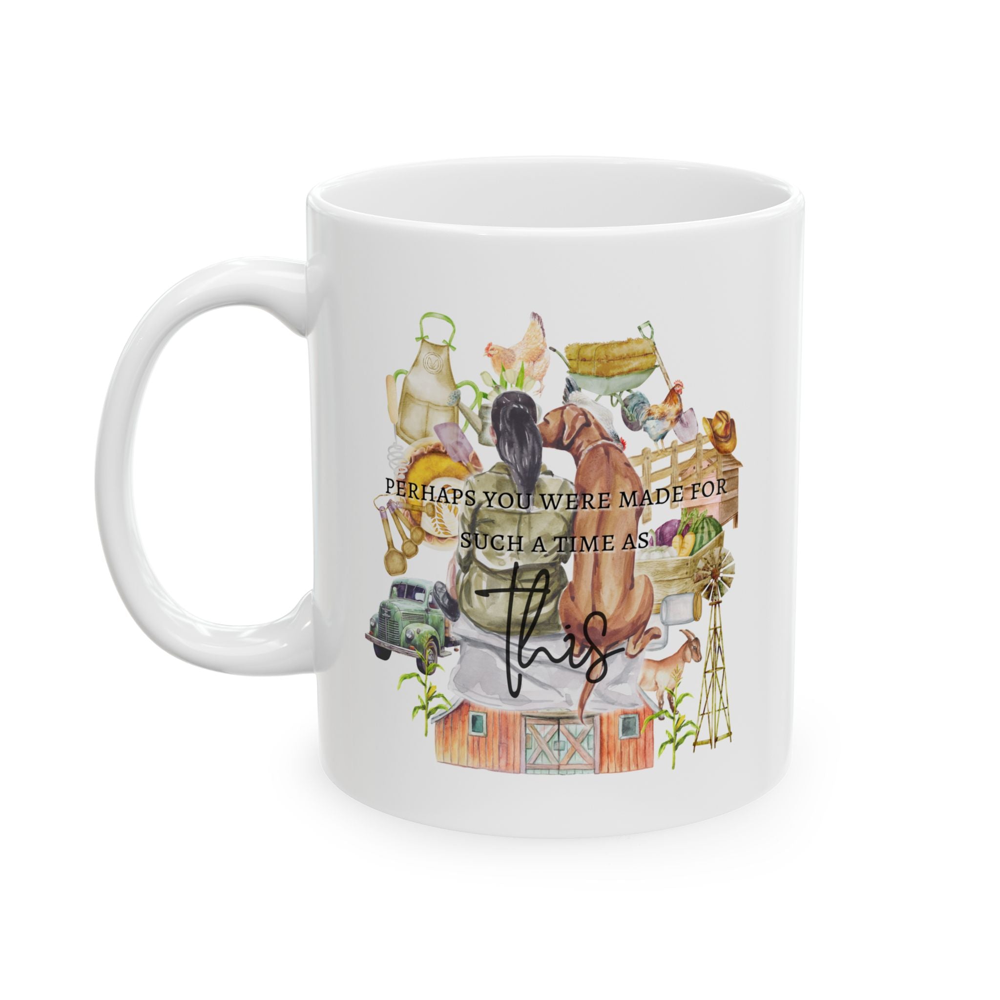 Perhaps You Were Made For Such A Time As This Ceramic Mug 11oz