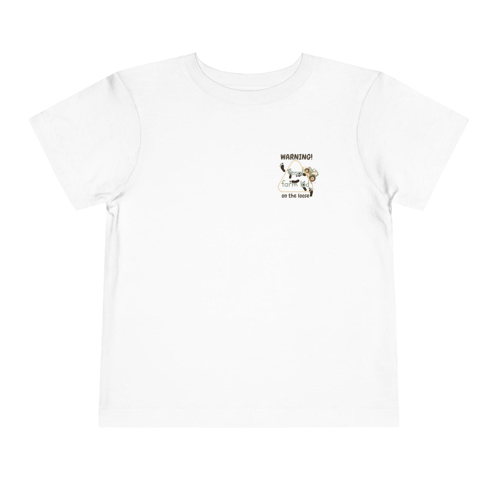 Warning Feral Farm Kid On The Loose Toddler Tshirt