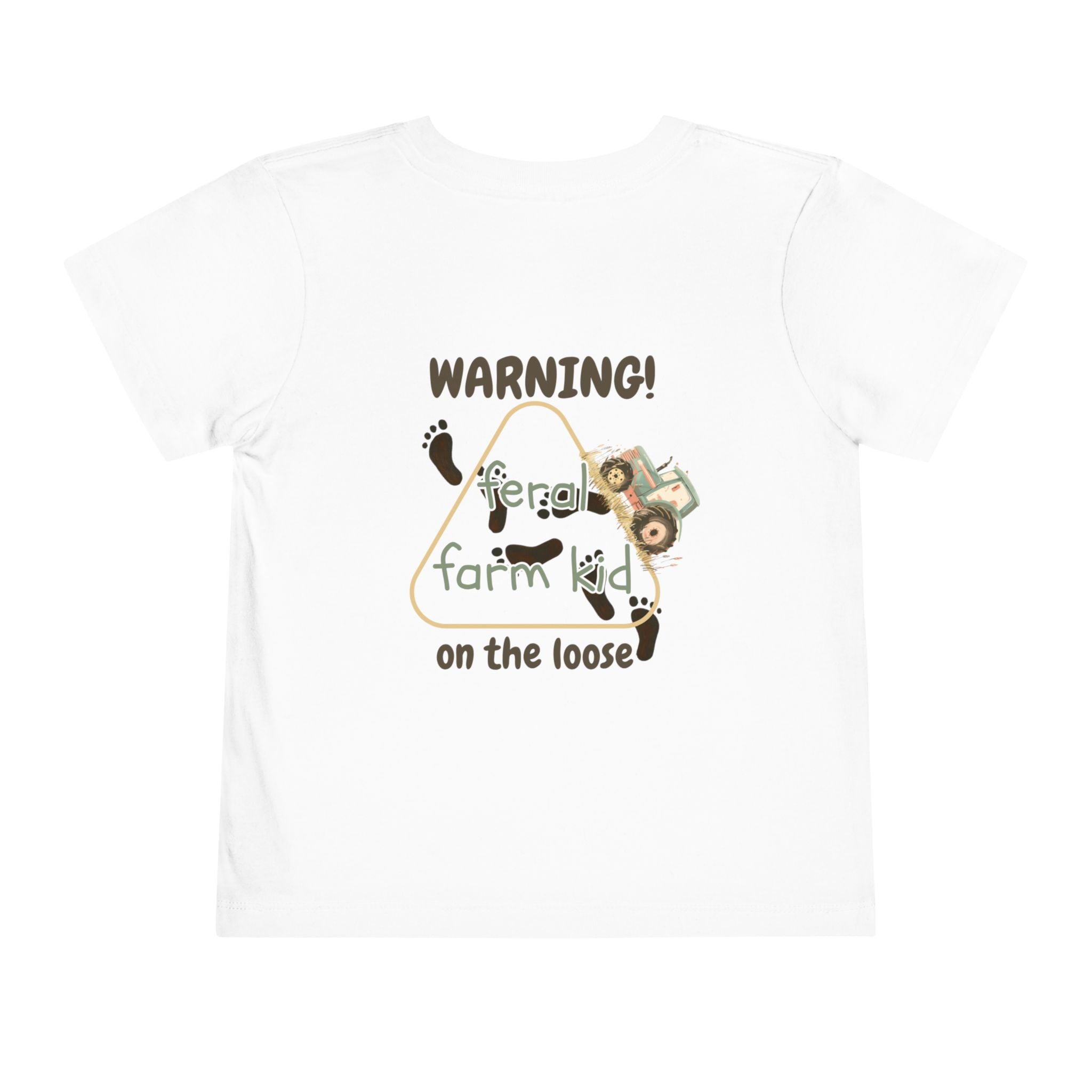 Warning Feral Farm Kid On The Loose Toddler Tshirt