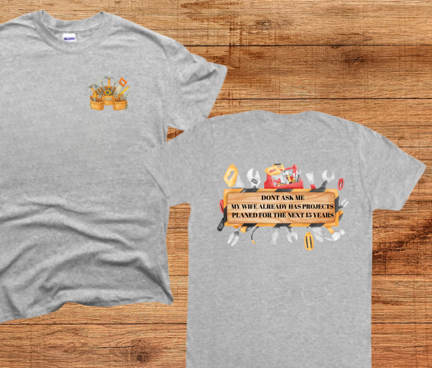 Project For Husbands T-Shirt