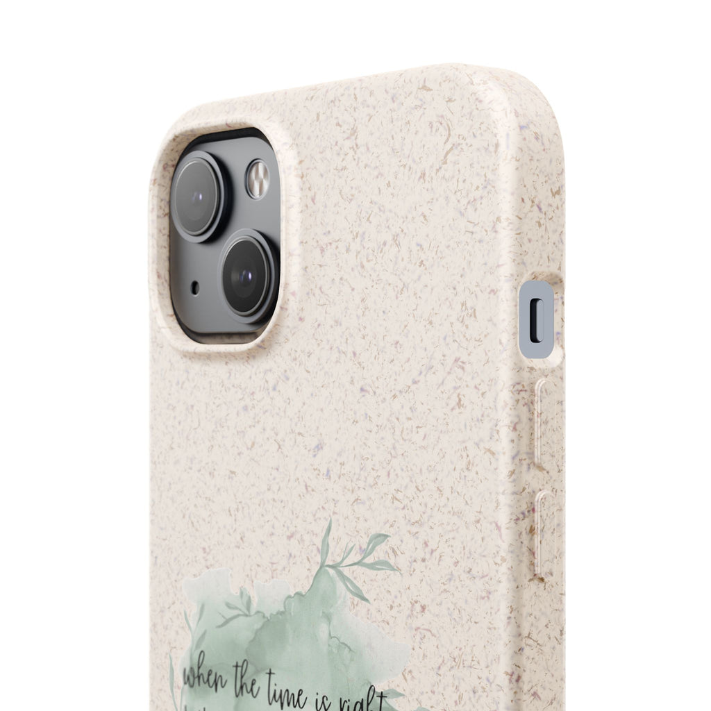 When The Time Is Right Biodegradable iPhone Case