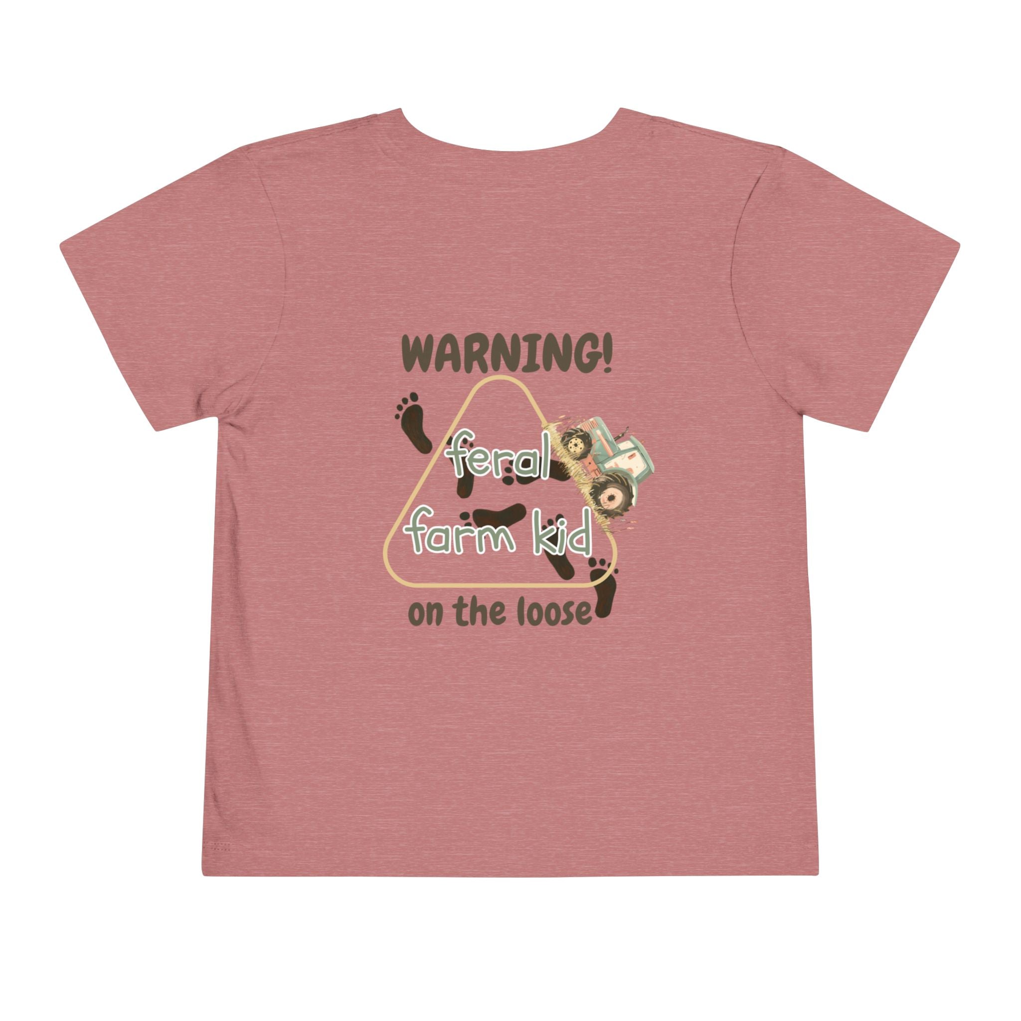 Warning Feral Farm Kid On The Loose Toddler Tshirt