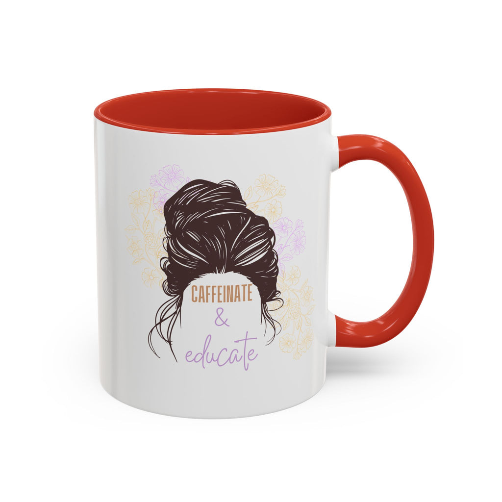 Caffeinate & Educate Coffee Mug