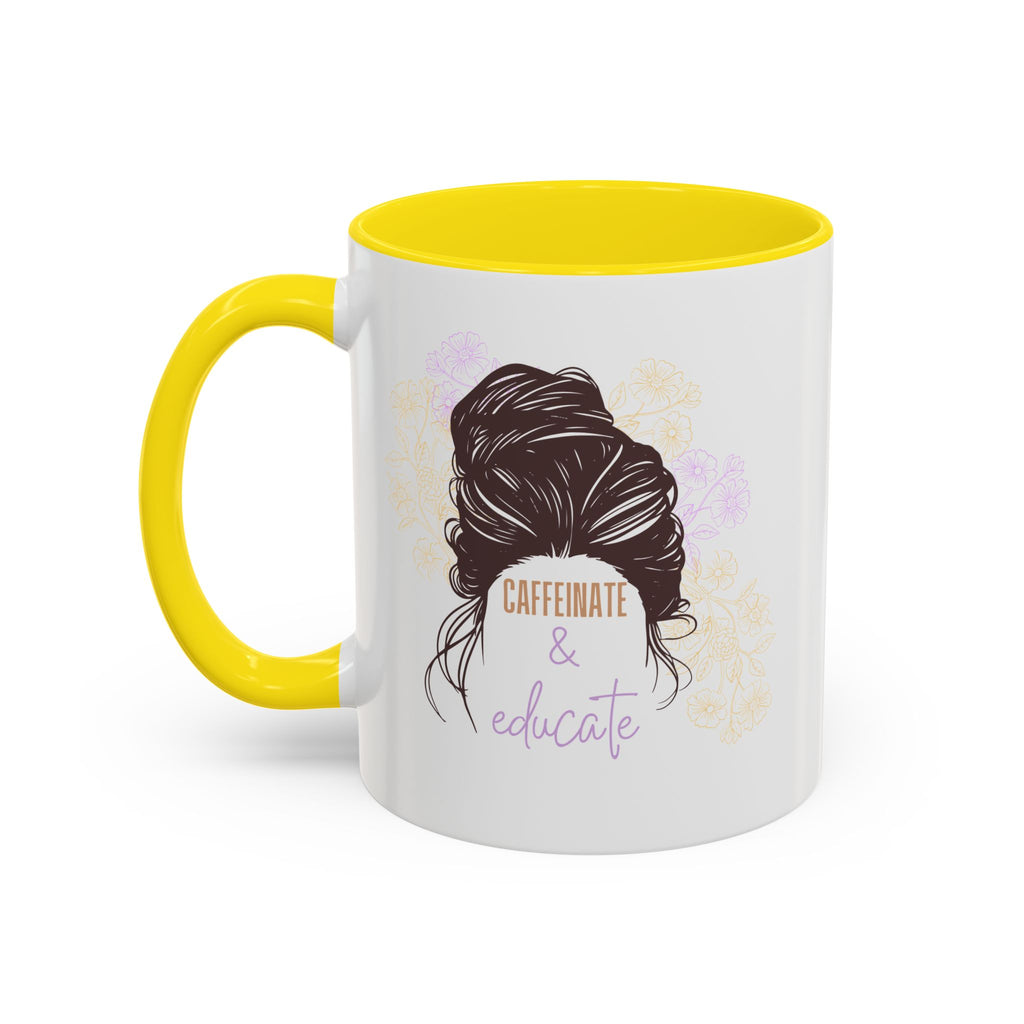 Caffeinate & Educate Coffee Mug